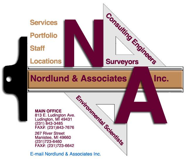 Nordlund & Associates, Inc. is a Michigan Corporation located in the Cities of Ludington, Manistee and Newaygo Michigan and has been providing consulting engineering and surveying services to Western Michigan for more than thirty years.